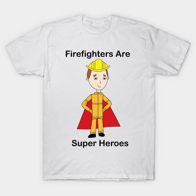 Firefighter Super Heroes T-Shirt by Beautiful Cuteness